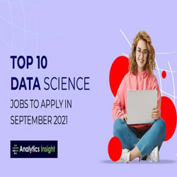 Top 10 data science jobs to apply in September 2021