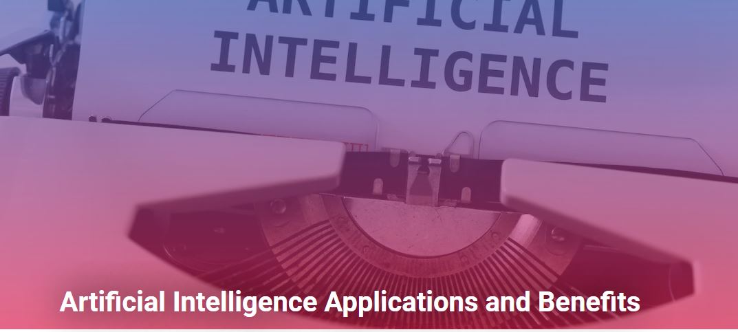  Artificial Intelligence Applications and Benefits